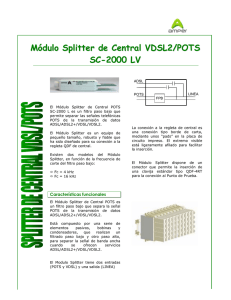 Módulo Splitter de Central VDSL2/POTS SC-2000 LV