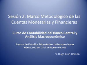 Marco Metodológico de las Cuentas Monetarias y Financieras