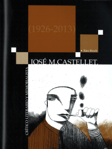 pdf José M. Castellet, crítico literario y memorialista (1926