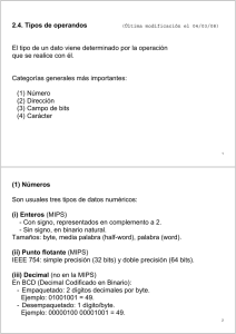 2.4. Tipos de operandos El tipo de un dato viene determinado por la