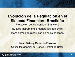 Evolución de la Regulación en el Sistema Financiero Brasileño
