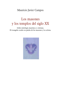 Mauricio Javier Campos - Los masones y los templos del siglo XX