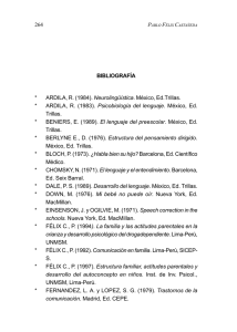 (1984). Neurolingüística. México, Ed.Trillas. * ARDILA, R. (1983).