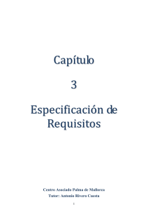 Capítulo 3 Especificación de Requisitos