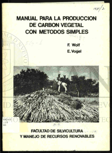 Manual para la producción de carbón vegetal con métodos simples
