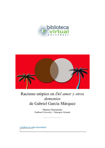 Racismo utópico en Del amor y otros demonios de Gabriel García
