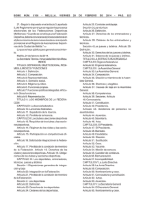 2º.- Según lo dispuesto en el artículo 3, apartado 5, del Reglamento