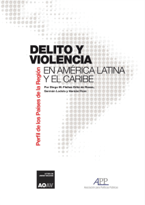 Delito y Violencia en América Latina y el Caribe. Perfil de los Países