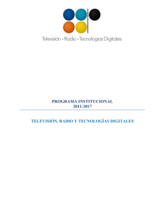 PROGRAMA INSTITUCIONAL 2011-2017 TELEVISIÓN, RADIO Y