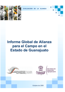 Informe Global de Alianza para el Campo en el Estado de Guanajuato