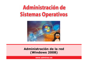 Administración de la red (w2k8) - Administración de Sistemas