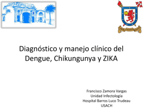 Diagnóstico y manejo clínico del Dengue, Chikungunya y ZIKA