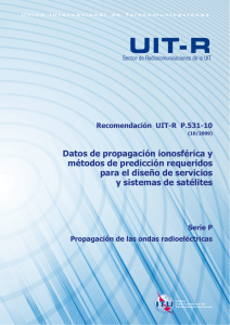 RECOMENDACIÓN UIT-R P.531-10 - Datos de propagación