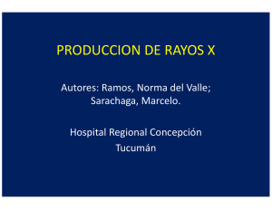 PRODUCCION DE RAYOS X