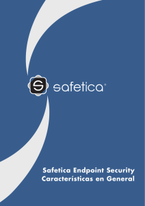 Safetica Endpoint Security Características en General