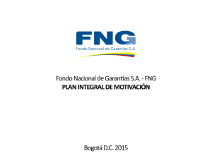 Plan Integral de Motivación - Fondo Nacional de Garantías