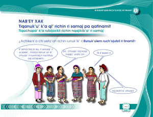 NAB`EY XAK Tiqanuk`u` k`a qi` richin ri samaj pa qatinamit