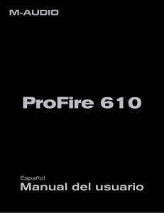 Manual del usuario | ProFire 610