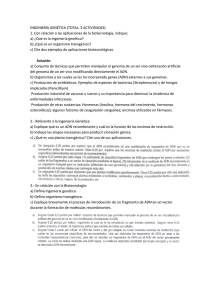 INGENIERÍA GENÉTICA (TOTAL: 3 ACTIVIDADES) 1. Con relación