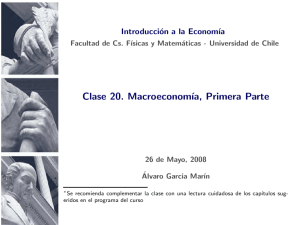 Clase 20. Macroeconomía, Primera Parte - U
