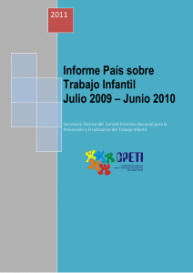Informe País sobre Trabajo Infantil Julio 2009 – Junio 2010