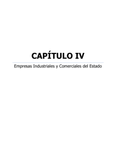IV. EMPRESAS INDUSTRIALES Y COMERCIALES DEL ESTADO