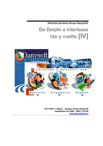 De Delphi a Interbase ida y vuelta [IV]