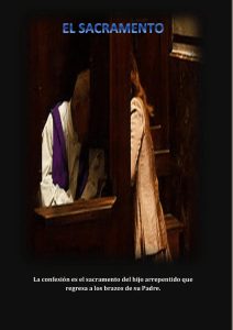 EL SACRAMENTO La confesión es el sacramento