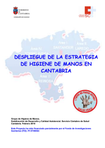 Memoria 2010 despliegue Estrategia Higiene de Manos en Cantabria.