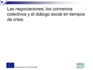 Las negociaciones, los convenios colectivos y el diálogo social en