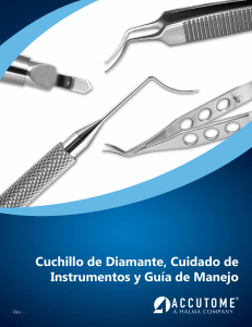 Cuchillo de Diamante, Cuidado de Instrumentos y Guía de Manejo