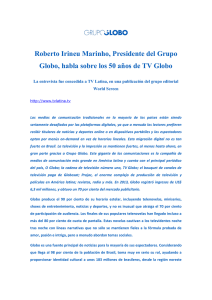 Roberto Irineu Marinho, Presidente del Grupo Globo, habla sobre