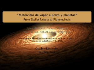 Meteoritos de vapor a polvo y planetas