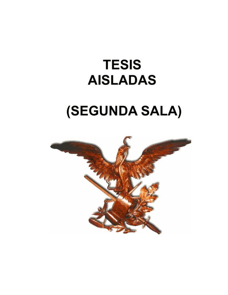 SEGUNDA SALA Tesis Aisladas Y Jurisprudenciales II