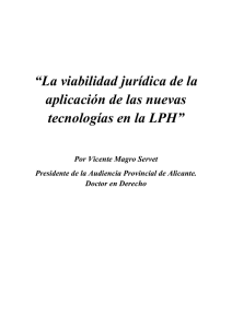 “La viabilidad jurídica de la aplicación de las nuevas tecnologías en