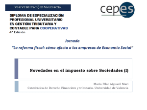 "Reforma fiscal, impuesto de sociedades I". Por D. Mª Pilar