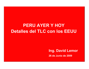 PERU AYER Y HOY Detalles del TLC con los EEUU