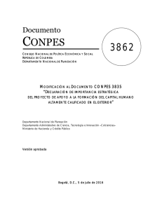 El presente documento presenta a consideración del CONPES para
