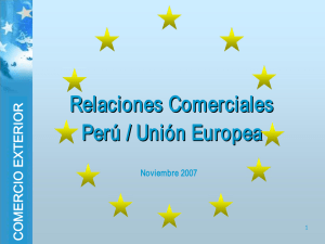 Relaciones Comerciales Per Perú / Uni Unió ón Europea
