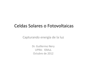 Celdas Solares o Fotovoltaicas - ISMuL