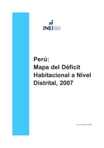 Perú: Mapa del Déficit Habitacional a Nivel Distrital, 2007