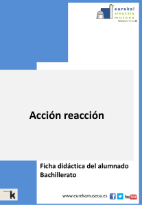 Acción reacción - Eureka! Zientzia Museoa