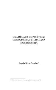 una década de políticas de seguridad ciudadana en colombia