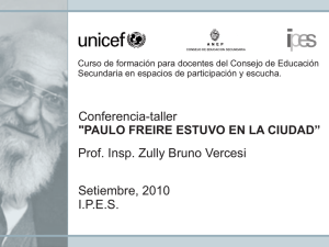 Conferencia - taller - "Paulo Freire estuvo en la ciudad"