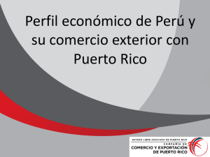 Perfil económico de Perú y su comercio exterior con Puerto Rico