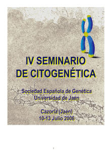 IV Seminario de Citogenética. Cazorla (Jaén). 10