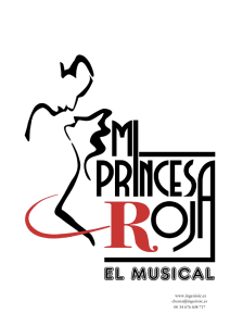 dossier - Mi Princesa Roja, El Musical