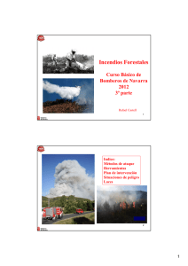 3ª Incendios Forestales Curso B.B. Navarra 2012. 3ª Parte
