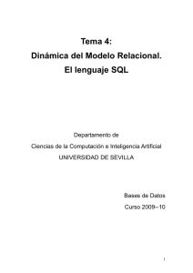 Dinámica del Modelo Relacional. El lenguaje SQL