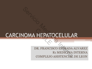 carcinoma hepatocelular - Servicio de Medicina Interna del Hospital
